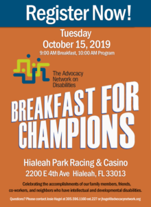 Registration For The Breakfast For Champions 19 Is Now Open The Advocacy Network On Disabilities