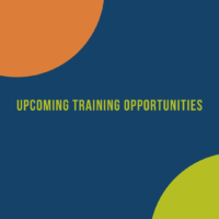 Upcoming Training Opportunities